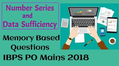 Memory Based Quantitative Aptitude Questions of IBPS PO Mains 2018 with Unique Solutions