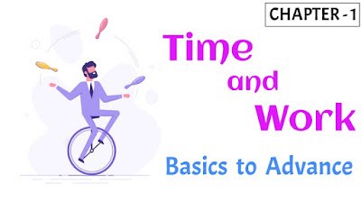 Time and Work Basics to Advance : The LCM Method