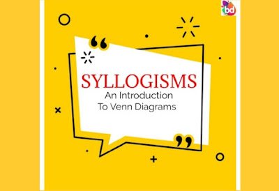 Syllogism : An Introduction to Venn Diagrams