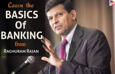 Learn The Basics Of Banking From Raghuram Rajan