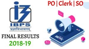 IBPS Final Results for PO, Clerk and SO